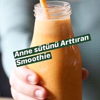Anne Sütünü Arttıran Smoothie